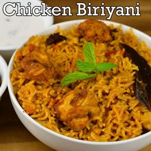 Read more about the article Chicken Biriyani | How to make Chicken Biriyani | chicken biriyani recipe