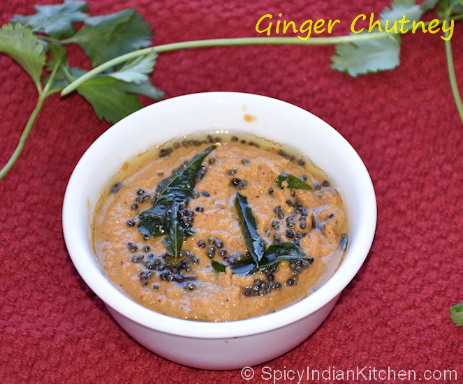 Read more about the article Ginger Chutney | Inji Chutney | Chutney variety | Ginger chutney for idli and dosa