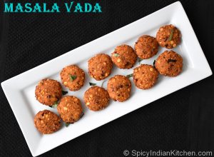 Read more about the article Paruppu Vada/Masala Vada