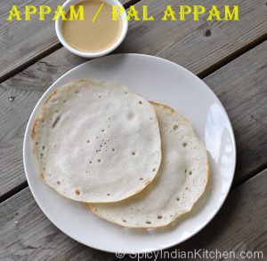 Read more about the article Appam / Pal appam / How to make Appam