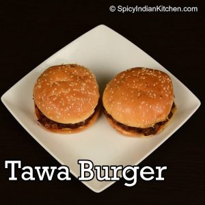 Read more about the article Tawa Burger | Street style Veg Burger | Easy Burger | Desi Burger recipe | Burger on Tawa