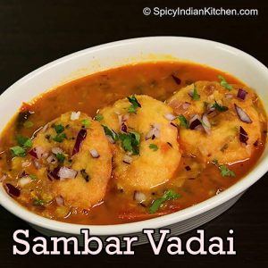 Read more about the article Sambar Vadai | Vada Recipe | Sambar Vada Recipe | How to make sambar vada