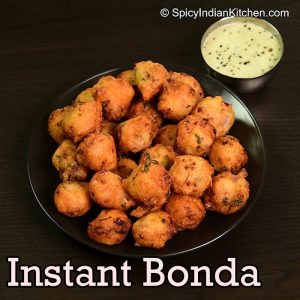 Read more about the article Bonda Recipe | Instant Bonda | Idli Batter Bonda | Quick Bonda Recipe