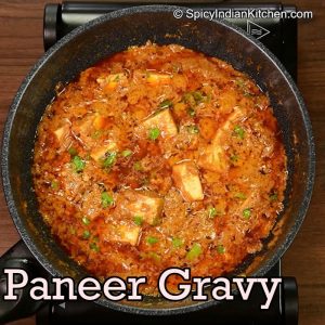 Read more about the article Paneer gravy | Paneer Masala | Paneer Masala Gravy recipe | how to make paneer masala