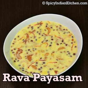 Read more about the article Rava Payasam | Sooji Kheer | Rava kheer | How to make rava payasam