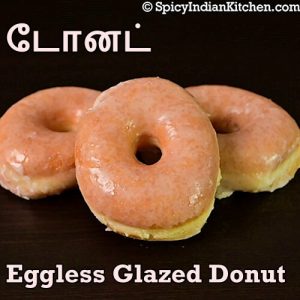 Read more about the article Glazed Donut in Tamil | டோனட் | Eggless Donut in Tamil | How to make Donut in Tamil | Donut recipe