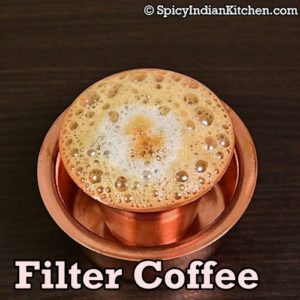 Read more about the article Filter Coffee | Degree Coffee recipe | How to make Filter Coffee | Filter Coffee recipe | Kumbakonam degree coffee