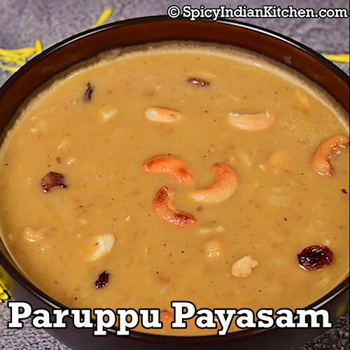 Read more about the article Paruppu Payasam | Pasiparuppu Payasam | Moongdal payasam |  Moong dal kheer