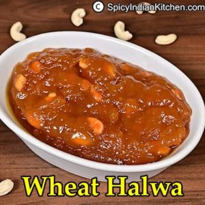 Read more about the article Wheat Halwa | Wheat flour Halwa | Halwa with wheat flour | How to make wheat halwa