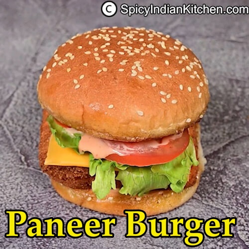 Read more about the article Paneer Burger | Paneer Burger recipe |  Spicy Paneer Burger | How to make Paneer Burger