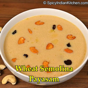 Read more about the article Wheat Rava Kheer | Wheat Semolina Payasam | Wheat Payasam | Cracked Wheat Payasam