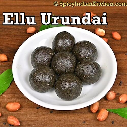 Read more about the article Ellu Urundai | Sesame Laddu | Sesame Balls | How to make Ellu Urundai