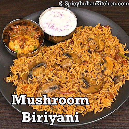 Read more about the article Mushroom Biryani | Mushroom Pulao | Mushroom Biriyani Recipe | How to make mushroom biriyani